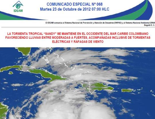 LA TORMENTA TROPICAL “SANDY” SE MANTIENE EN EL OCCIDENTE DEL MAR CARIBE COLOMBIANO FAVORECIENDO LLUVIAS ENTRE MODERADAS A FUERTES, ACOMPAÑADAS INCLUSIVE DE TORMENTAS ELÉCTRICAS Y RÁFAGAS DE VIENTO