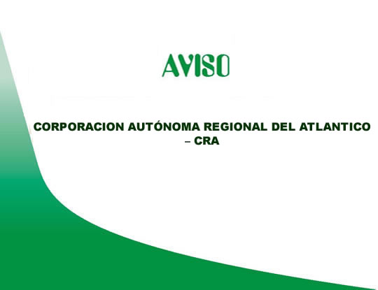 LA CORPORACIÓN AUTÓNOMA REGIONAL DEL ATLÁNTICO C.R.A